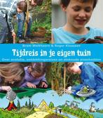 Tijdreis in je eigen tuin 9789050114424 Bram Wolthoorn, Verzenden, Gelezen, Bram Wolthoorn