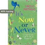 Its Now Or Never 9780755354221 Carole Matthews, Verzenden, Gelezen, Carole Matthews