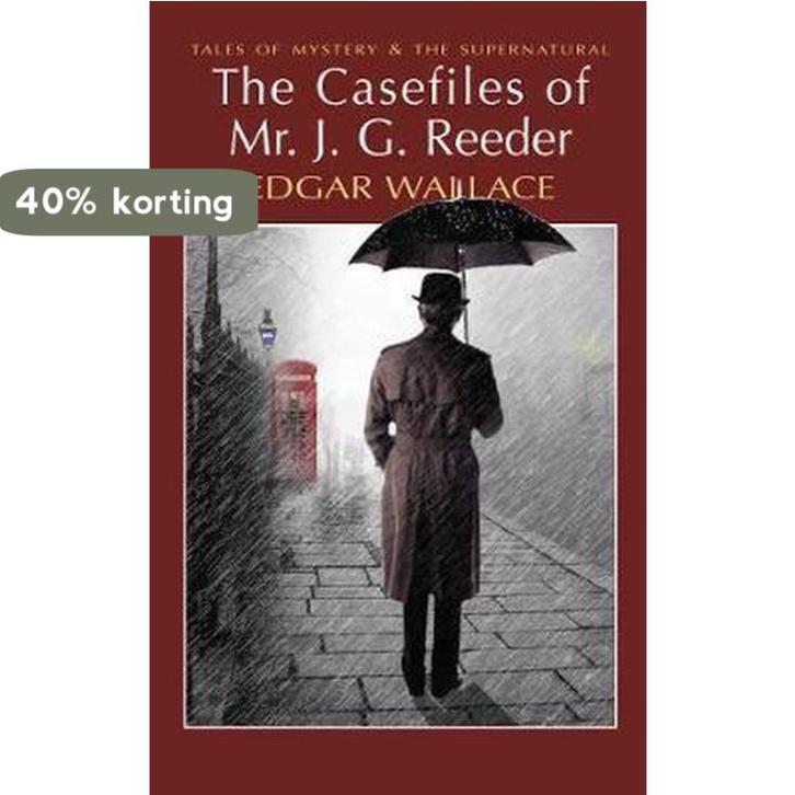 The Casefiles of Mr J. G. Reeder 9781840226461 Edgar Wallace, Livres, Langue | Anglais, Envoi