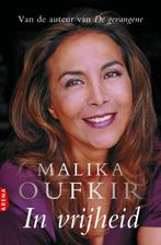 In Vrijheid 9789089900371 Malika Oufkir, Livres, Verzenden, Malika Oufkir