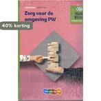 Zorg voor de omgeving PW / Theorieboek / Traject Welzijn, Boeken, Schoolboeken, Verzenden, Nieuw