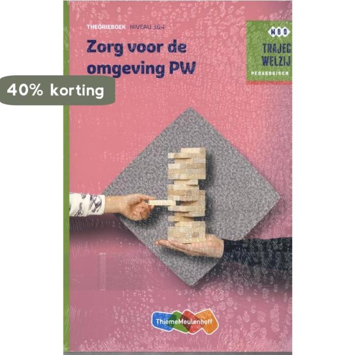 Zorg voor de omgeving PW / Theorieboek / Traject Welzijn, Boeken, Schoolboeken, Nieuw, Verzenden