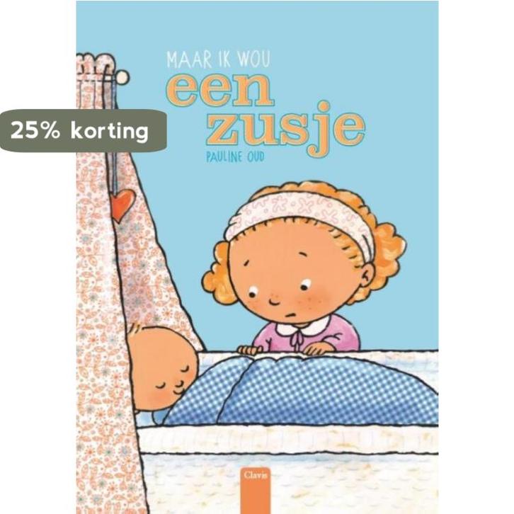 Maar ik wou een zusje 9789044829013 Pauline Oud, Boeken, Prentenboeken en Plaatjesalbums, Zo goed als nieuw, Verzenden
