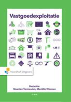 Vastgoedexploitatie / Leerboek 9789001832629, Verzenden, Zo goed als nieuw, Maarten Vermeulen
