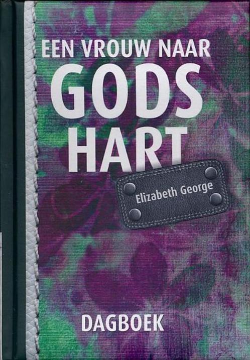 Een vrouw naar Gods hart 9789077669204 Elizabeth George, Boeken, Godsdienst en Theologie, Gelezen, Verzenden