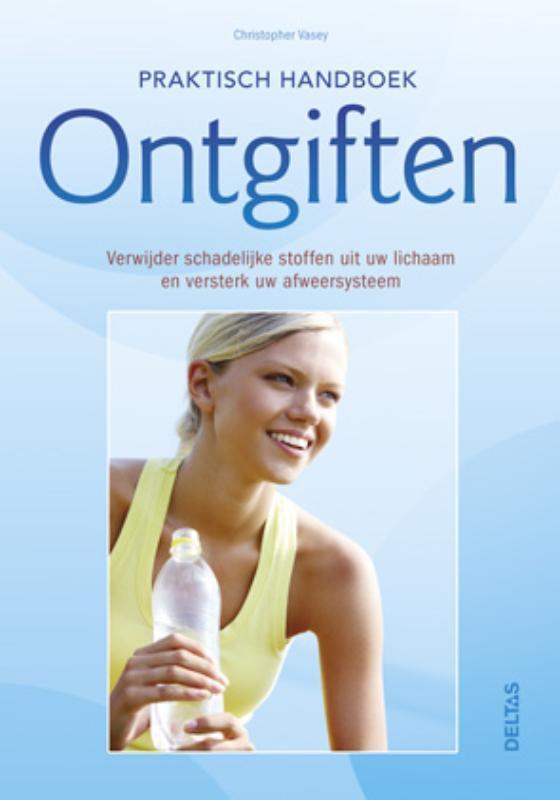 Ontgiften / Praktisch handboek 9789044729399, Boeken, Gezondheid, Dieet en Voeding, Zo goed als nieuw, Verzenden