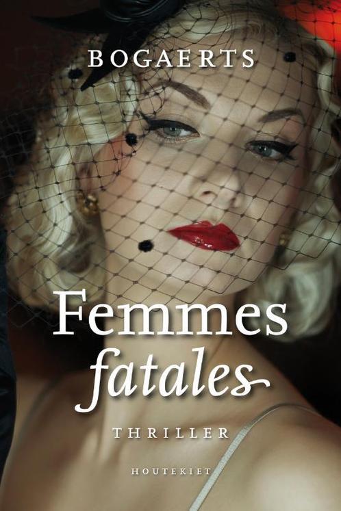 Femmes fatales 9789089242211, Livres, Thrillers, Envoi