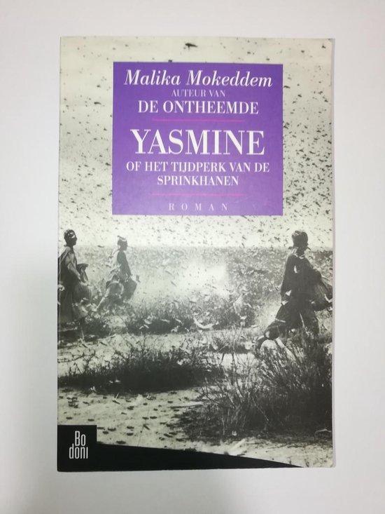 YASMINE OF TIJDPERK VAN DE SPRINKHANEN 9789055260294, Boeken, Romans, Zo goed als nieuw, Verzenden