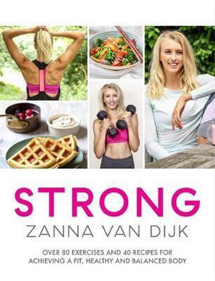 STRONG Over 80 Exercises and 40 Recipes For Achieving A Fit,, Boeken, Taal | Engels, Zo goed als nieuw, Verzenden