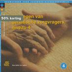 Verplegen van geriatrische zorgvragers / Leerlingenboek /, Verzenden, Gelezen, M.G. van Swaay-Butter