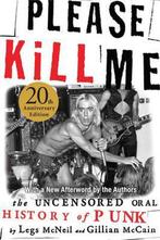 Please Kill Me 9780802125361 Legs Mcneil, Verzenden, Zo goed als nieuw, Legs Mcneil