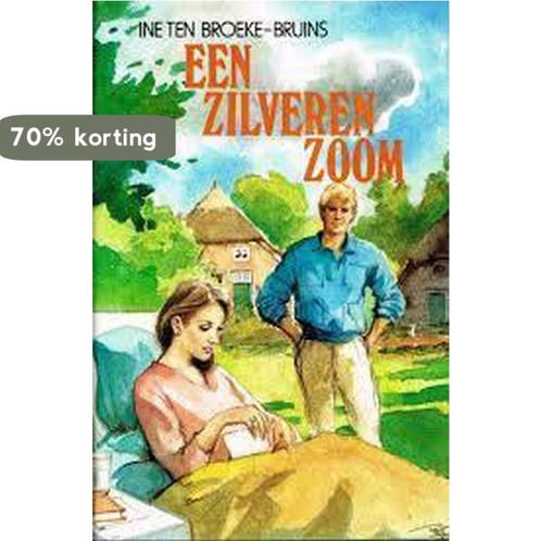 Een zilveren zoom 9789024217809 INE TEN BROEKE-BRUINS, Livres, Livres régionalistes & Romans régionalistes, Envoi