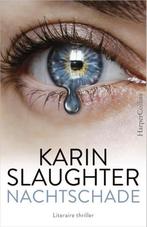 Nachtschade / Grant County / 1 9789402704242 Karin Slaughter, Boeken, Verzenden, Gelezen, Karin Slaughter