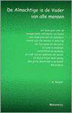 Almachtige Is De Vader Van Alle Mensen 9789057870545, Verzenden, A. Keizer