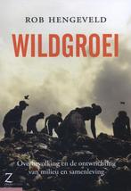 Wildgroei 9789077478509 Rob Hengeveld, Verzenden, Gelezen, Rob Hengeveld