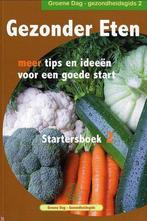 Gezonder eten 9789078538059, Boeken, Stefaan De Wever, Riet Vijverman, Zo goed als nieuw, Verzenden
