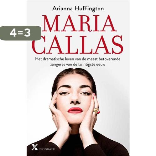Maria Callas 9789401607377 Ariana Huffington, Boeken, Literatuur, Gelezen, Verzenden