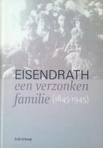 Eisendrath, een verzonken familie (1845-1945) 9789078381976, Verzenden, Zo goed als nieuw, Erik Schaap