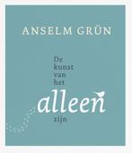 De kunst van het alleen-zijn 9789025904203 Anselm Grun, Verzenden, Zo goed als nieuw, Anselm Grun