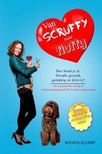 Van Scruffy naar Fluffy 9789402189124 Wanda Klomp, Verzenden, Gelezen, Wanda Klomp