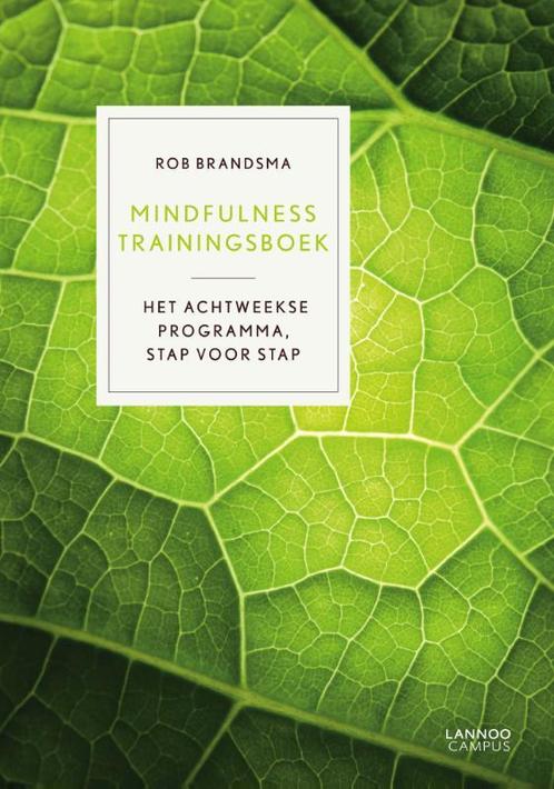 Mindfulness trainingsboek 9789401406284 Rob Brandsma, Boeken, Psychologie, Zo goed als nieuw, Verzenden