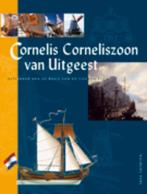 Cornelis Corneliszoon van Uitgeest 9789057303036, Boeken, Geschiedenis | Nationaal, Verzenden, Zo goed als nieuw