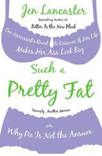 Such a Pretty Fat 9780451223890 Jen Lancaster, Verzenden, Zo goed als nieuw, Jen Lancaster