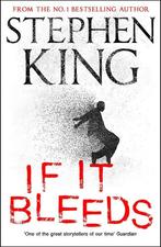 If It Bleeds 9781529391541 Stephen King, Livres, Verzenden, Stephen King