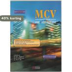 MCV voor administratie 3 + 4 Lesboek 9789076853482, Boeken, Verzenden, Gelezen