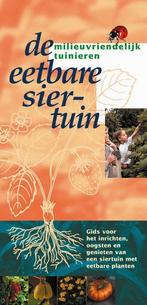 De eetbare siertuin / Milieuvriendelijk tuinieren M. Weijzen, Boeken, Verzenden, Gelezen, M. Weijzen