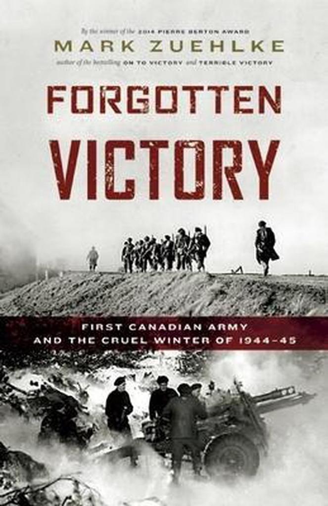 Forgotten Victory 9781771621052 Mark Zuehlke, Boeken, Taal | Engels, Gelezen, Verzenden