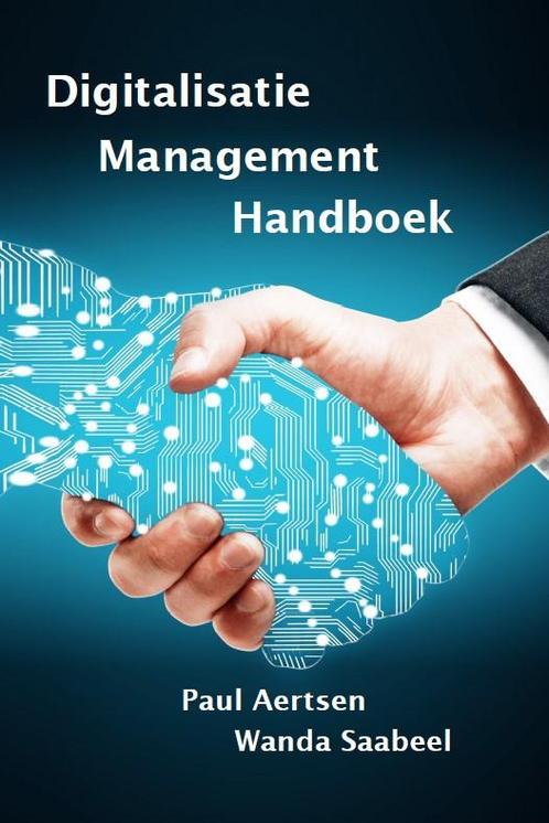 Digitalisatie Management Handboek 9789081731256, Boeken, Schoolboeken, Gelezen, Verzenden