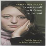 Ik was twaalf en ik fietste naar school 9789049952020, Boeken, Verzenden, Gelezen, Sabine Dardenne