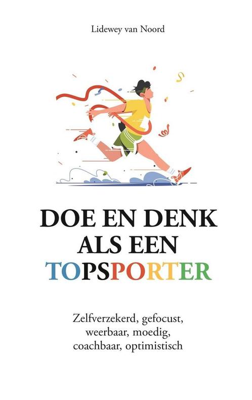 Doe en denk als - Doe en denk als een topsporter, Boeken, Psychologie, Nieuw, Verzenden