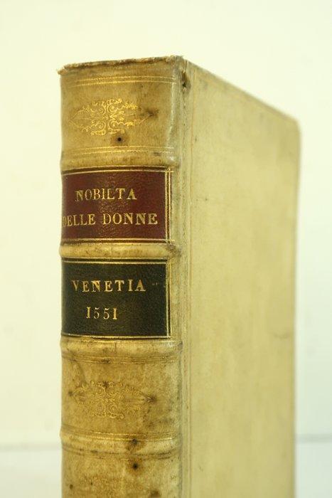 Lodovico Domenichi - La nobiltà delle donne [traité sur les, Antiek en Kunst, Antiek | Boeken en Manuscripten