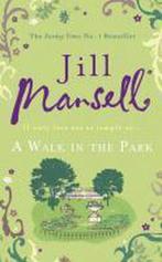 A Walk in the Park 9780755355860, Jill Mansell, Verzenden