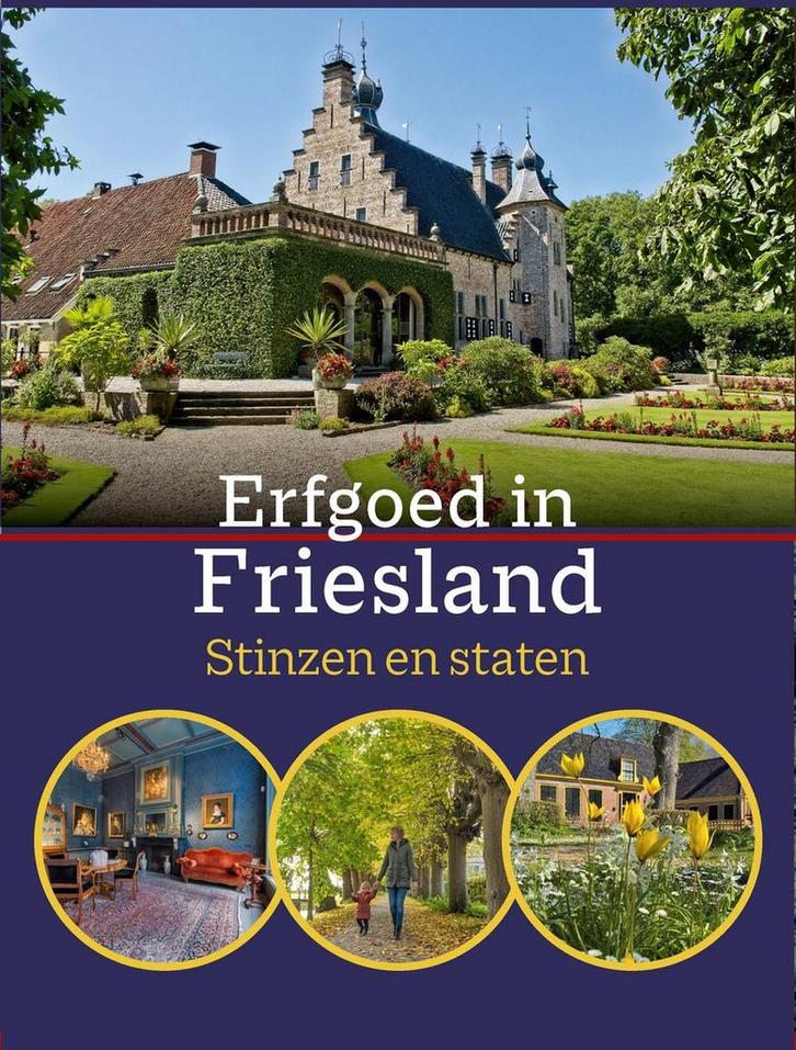 Erfgoed in Friesland. Stinzen en staten / Erfgoed in, Livres, Histoire mondiale, Envoi