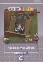 Veilig leren lezen Kern 10; Het boek van Willem, Livres, Livres scolaires, Verzenden, Monique van der Zanden