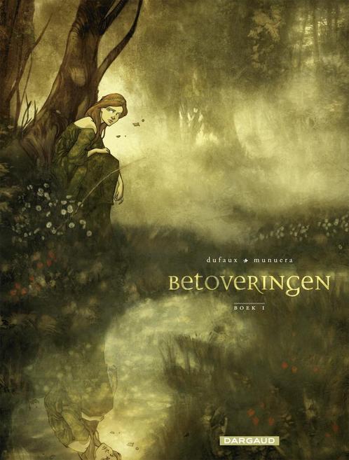 Betoveringen / 1 / Betoveringen / 1 9789085583035 Dufaux, Boeken, Stripverhalen, Gelezen, Verzenden