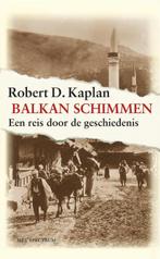 Balkanschimmen / Vantoen.nu 9789027466358 Robert Kaplan, Boeken, Verzenden, Gelezen, Robert Kaplan
