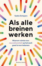 Als alle breinen werken 9789047017240 Saskia Schepers, Verzenden, Zo goed als nieuw, Saskia Schepers