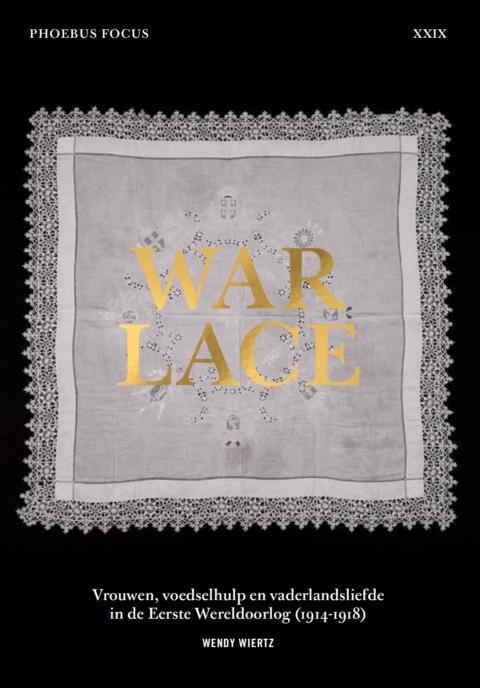 War Lace / Phoebus Focus / 29 9789464366532 Wendy Wiertz, Boeken, Kunst en Cultuur | Beeldend, Gelezen, Verzenden