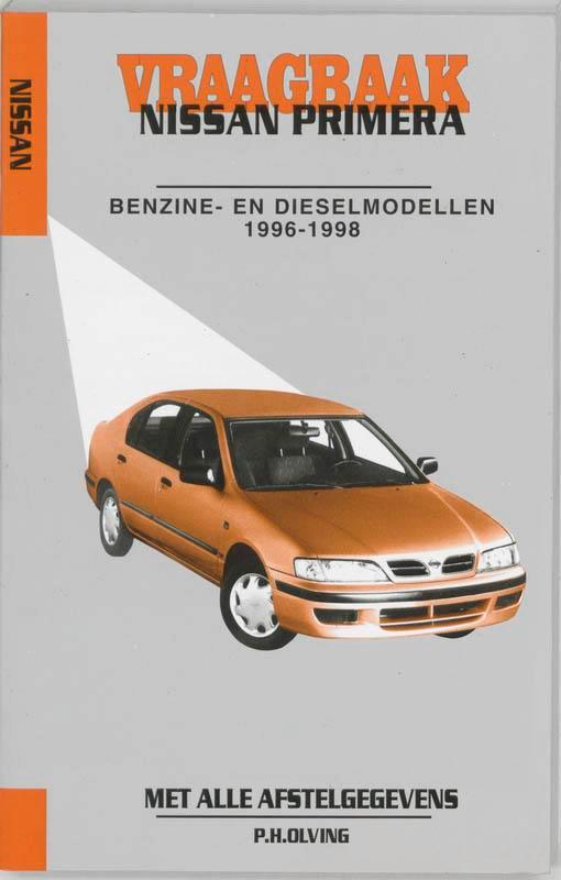Vraagbaak Nissan Primera / Benzine- en dieselmodellen, Boeken, Hobby en Vrije tijd, Gelezen, Verzenden