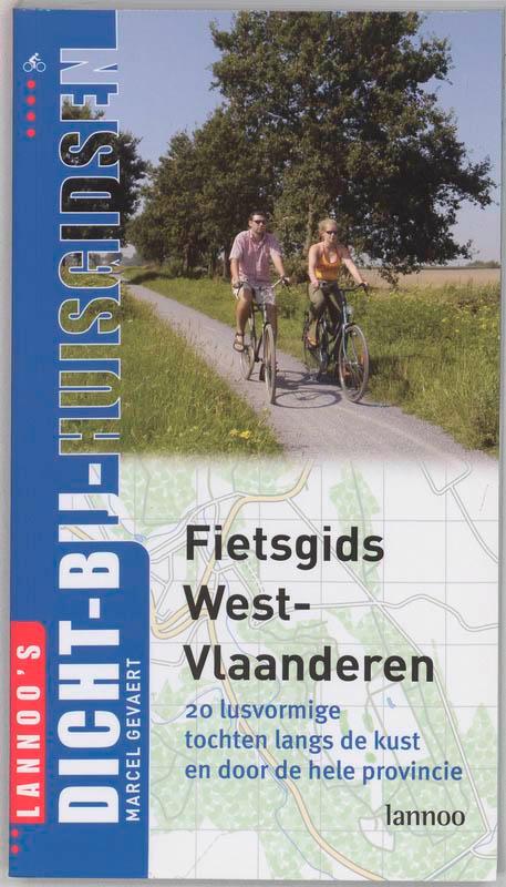 Fietsgids West-Vlaanderen / DICHT BIJ HUIS 9789020957112, Boeken, Reisgidsen, Gelezen, Verzenden