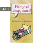 HEB JE AL SLAAP MUTS 9789058601230 E. van Haaren, Boeken, Stripverhalen, Verzenden, Gelezen, E. van Haaren