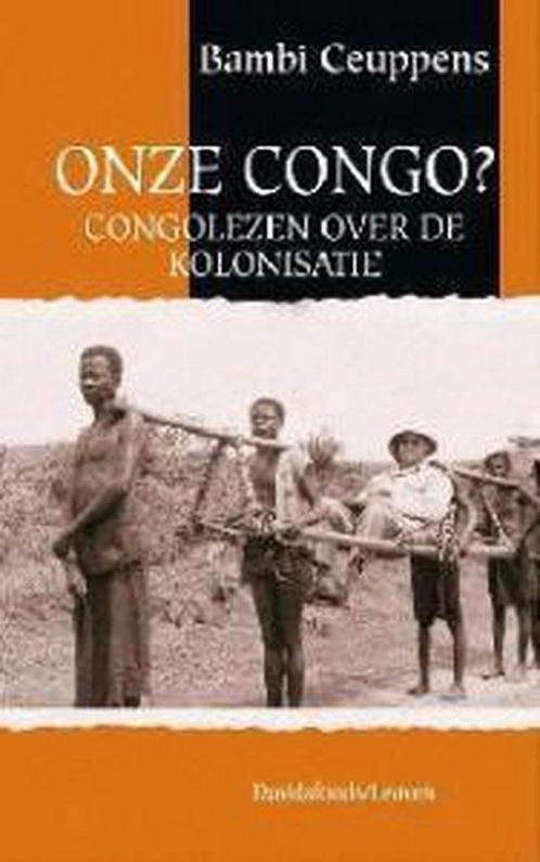 Onze Congo? 9789058262028, Livres, Histoire mondiale, Envoi