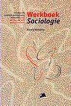 Werkboek Sociologie 9789024413782, Harry Hendrix, H. Hendrix, Verzenden