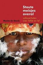 Stoute meisjes overal 9789022325124 Marita de Sterck, Boeken, Verzenden, Gelezen, Marita de Sterck