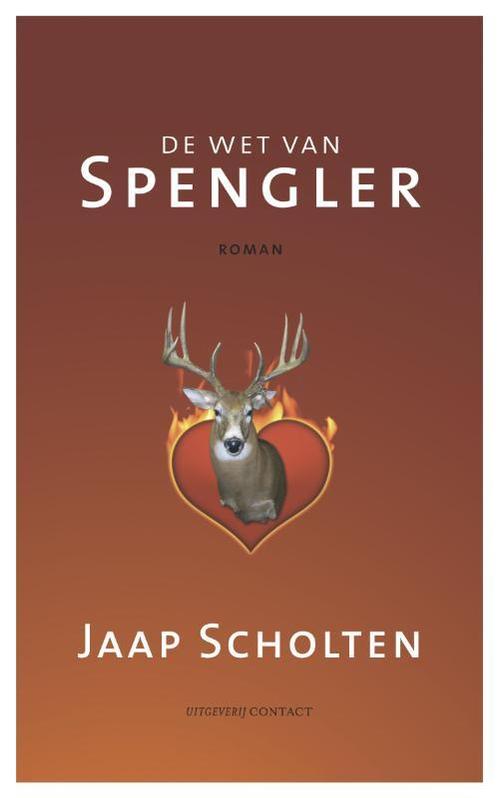 De wet van Spengler 9789025435509 Jaap Scholten, Boeken, Romans, Gelezen, Verzenden