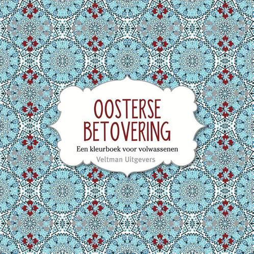 Oosterse betovering 9789048311330, Boeken, Hobby en Vrije tijd, Gelezen, Verzenden